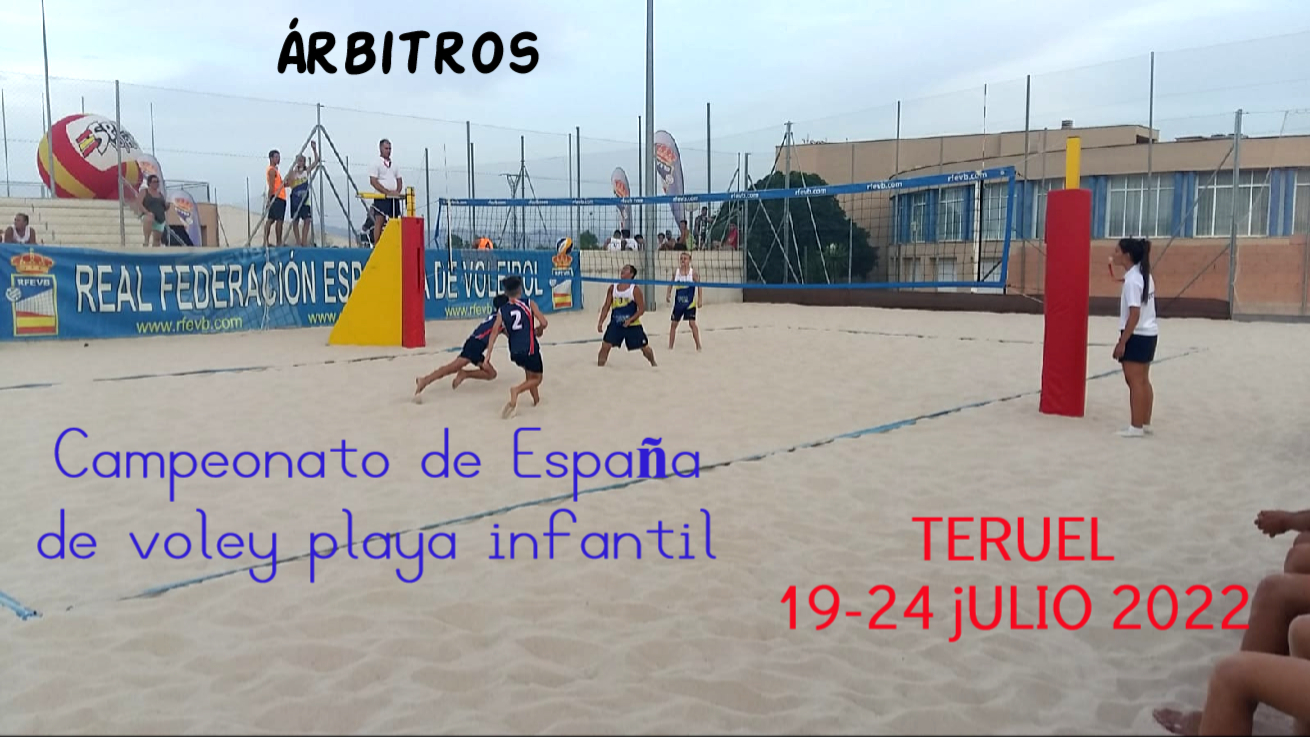 Designaciones Campeonato de España de Voley Playa Infantil. Teruel 2022